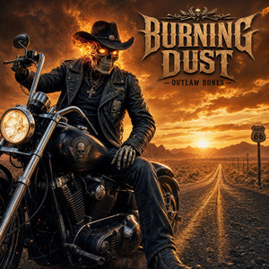 Burning Dust by Outlaw Bones
