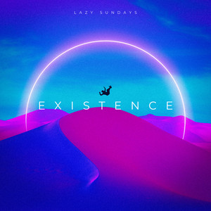 Existence by Lazy Sundays