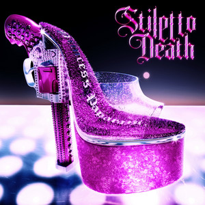 Stiletto Death (Remastered) by princess paparazzi