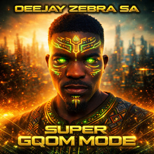 Super Gqom Mode
