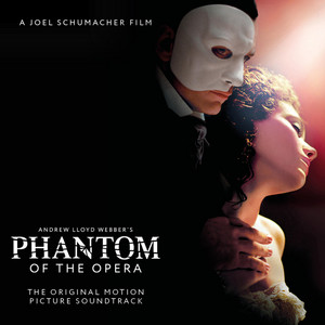 The Phantom of the Opera by Emmy Rossum, Andrew Lloyd Webber, Gerard Butler