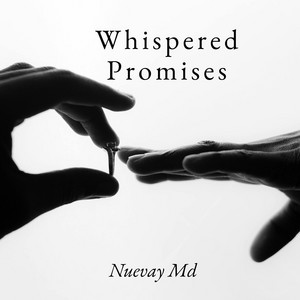 Whispered Promises by Nuevay Md