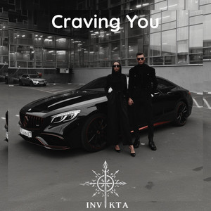 Craving You by INVIKTA