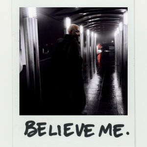 Believe Me by IBrown