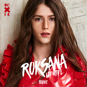 Roksana Węgiel - Bunt