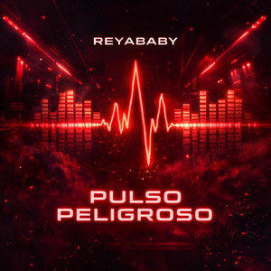 pulso peligroso by reya baby