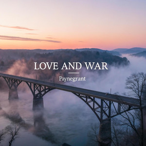 Love and War by Paynegrant