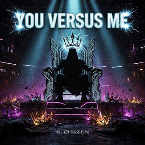 You Versus Me by S. Citizen