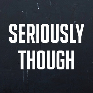 DJ GRAULICAN - SERIOUSLY THOUGH