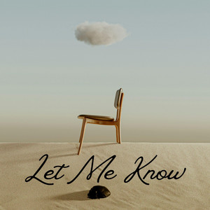 Let Me Know by Lot Rams