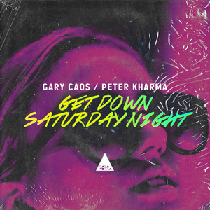 Get Down Saturday Night - Italian Disco Mafia Mix by Gary Caos, Peter Kharma, Italian Disco Mafia