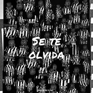 Se te olvida by TheBloke12, Khabia, Gabo Dejay