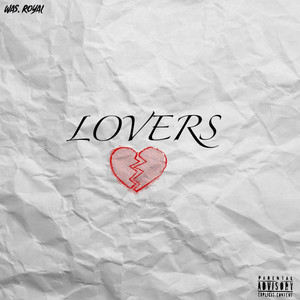 LoVers by WAS. Royal