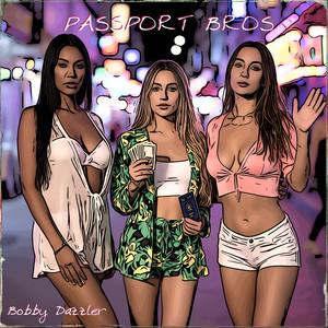Passport Bros - NuMetal Ver. by Bobby Dazzler