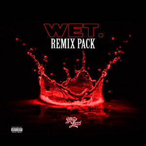 Wet (feat. Bigga Rankin and Jada Kingdom) - MGeezy Flex Remix