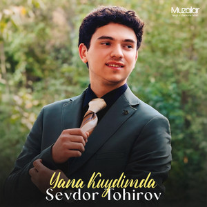 Sevdor Tohirov - Yana Kuydimda
