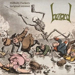 Hillbilly Fuckery by Buzzard