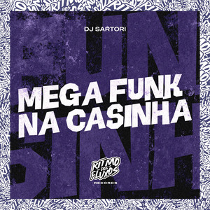 DJ Sartori & MC Guh SR - Mega Funk Putaria com as Piranhas do Helipa