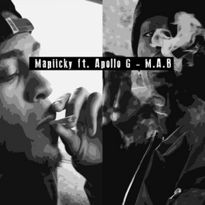 M.A.B by Apollo G, Mapiicky