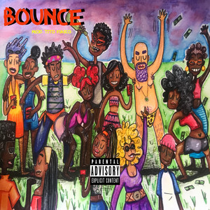 Bounce by Robby Ra'$hu
