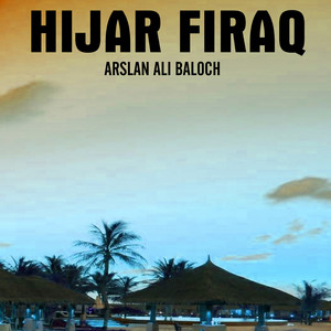 Arslan Ali - Hijar Firaq