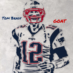 Joseph Daye - Tom Brady: Goat!