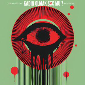 Vedat Geylan & Raşobaba - Kadın Olmak Suç Mu?