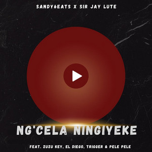 Ng'cela Ningiyeke