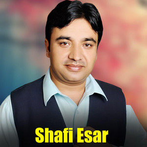 Shafi Esar - Shafi Shaista Kakarai