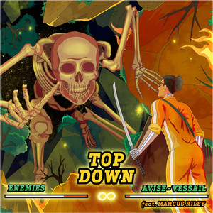 Top Down by Avise, Vessail, Marcus Riley