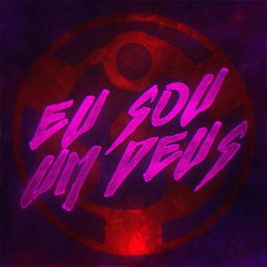 Eu Sou Um Deus by TK RAPS
