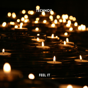 Feel It by Technox