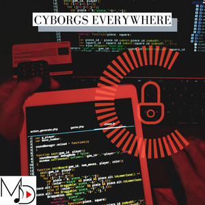 Mdstocksound - Cyborgs Everywhere