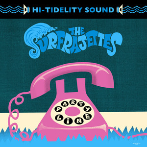 Party Line by The Surfrajettes
