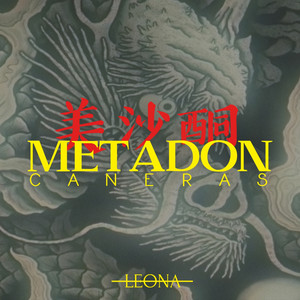 Caneras - Metadon
