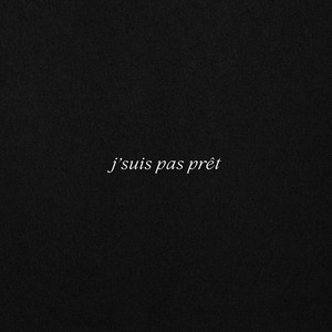 Laittue - J'suis pas prêt