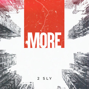 More by 2 SLY