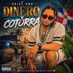 DINERO Y COTORRA by 3Kiel Uno