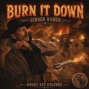 I'm Already In by Cinder Ranch