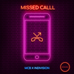 Missed Call - Acapella by MCB, Indivision
