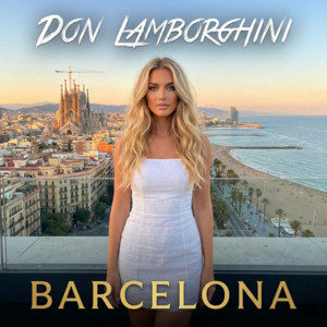 BARCELONA by Don Lamborghini