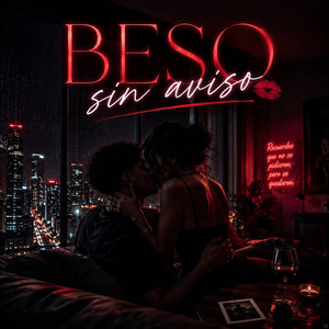 Beso sin aviso by Neyrox D.