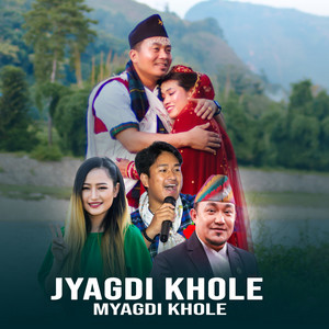 Nir Ale Magar, Melina Rai & Prasad Khaptari Magar - Jyagdi Khole Myagdi Khole