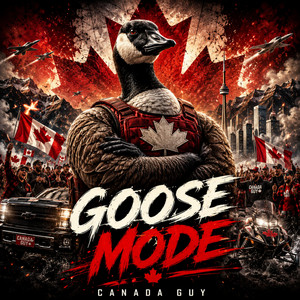 Goose Mode by Canada Guy