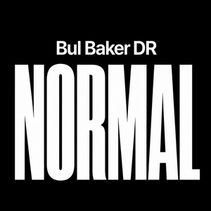 Normal by BUL BAKER DR
