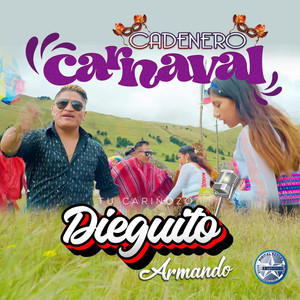 Dieguito Armando - Tu cariñoso - Cadenero carnaval