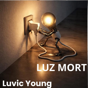 LUZ MORT by Luvic Young