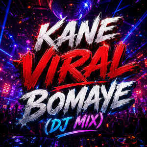 Kane Viral Bomaye - DJ Mix by Wahid fvnky
