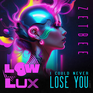 I Could Never Lose You by Zetbee