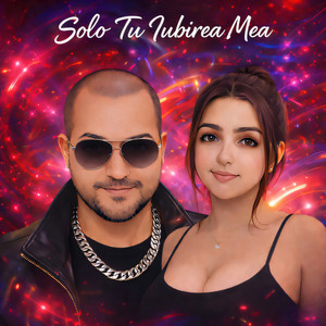 Dabule, Tador Artistu & ALISA - Solo Tu Iubirea Mea